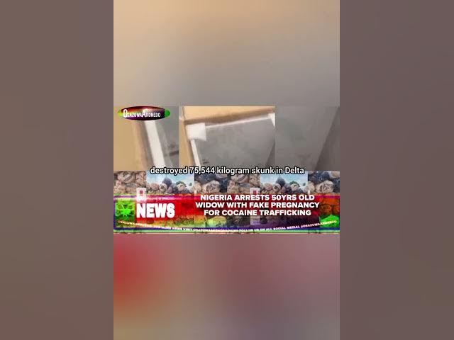 Video thumbnail for Nigeria Arrests 50yrs Old Widow With Fake Pregnancy For Cocaine Trafficking