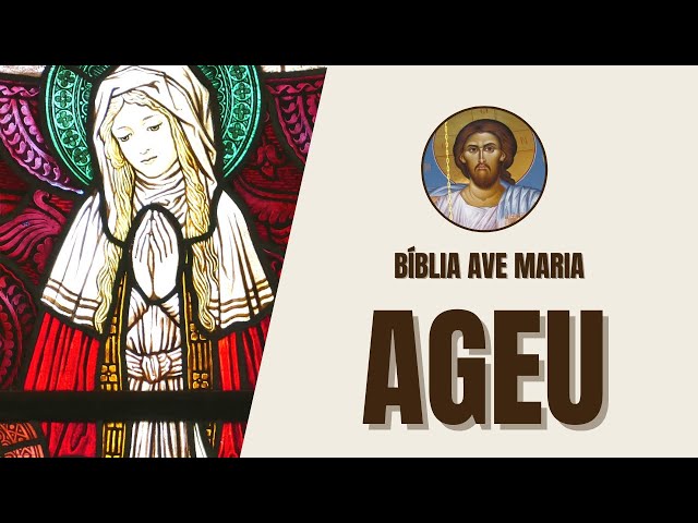 Video thumbnail for Ageu - Restauração do Templo e Renovação - Bíblia Ave Maria