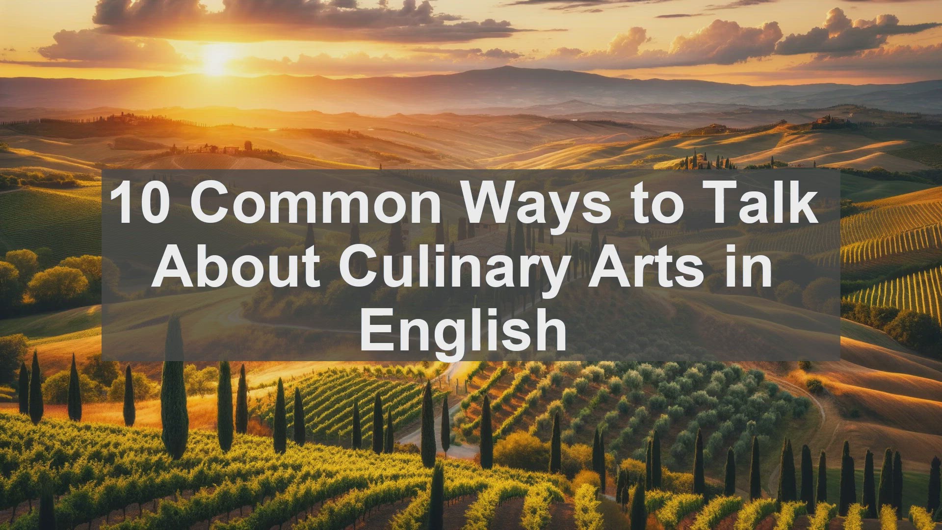'Video thumbnail for 10 Common Ways to Talk About Culinary Arts in English '