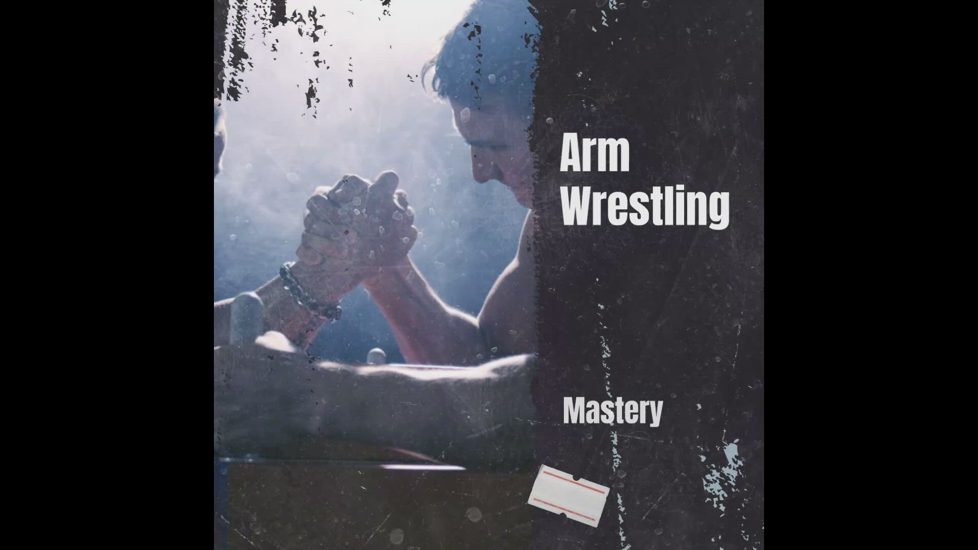 'Video thumbnail for Arm Wrestling Mastery'