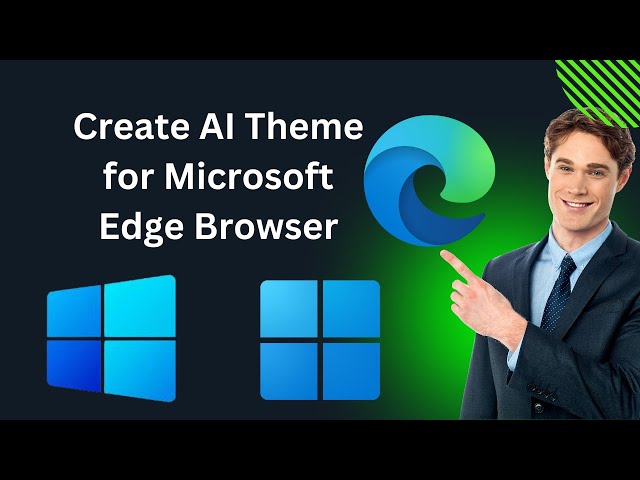 'Video thumbnail for How to Create AI Theme for Edge in Windows 11 or 10 | GearUpWindows Tutorial'