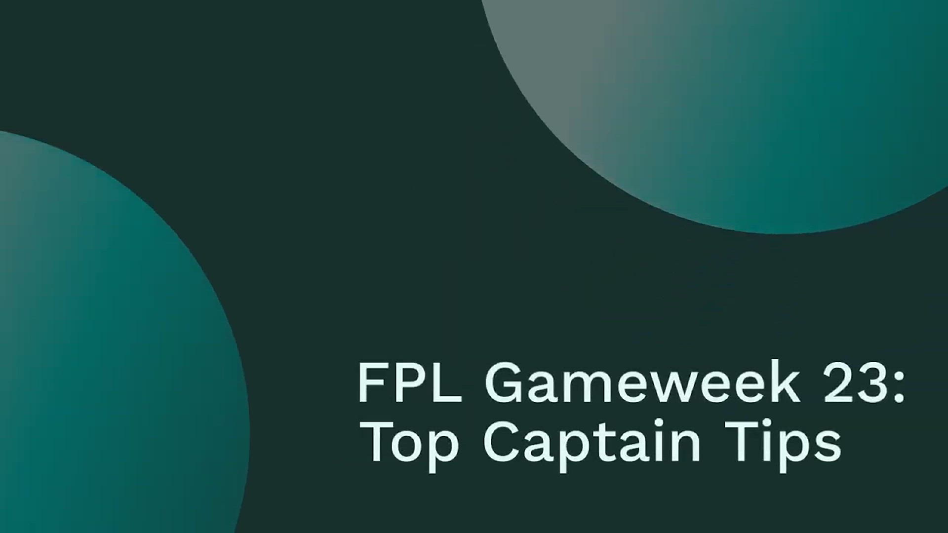 Video thumbnail for FPL Gameweek 23 Top Captain Tips