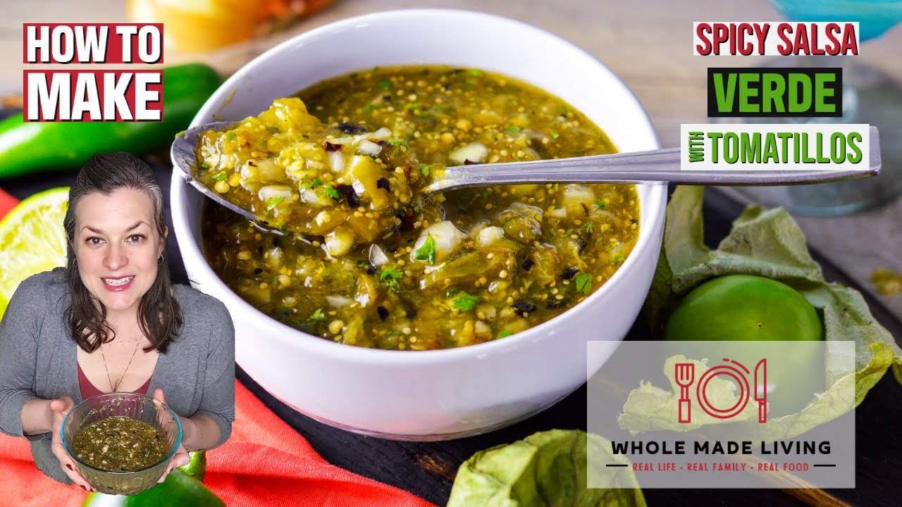 Video thumbnail for How to Make Green Salsa (Homemade Salsa Verde with Tomatillos) #salsa