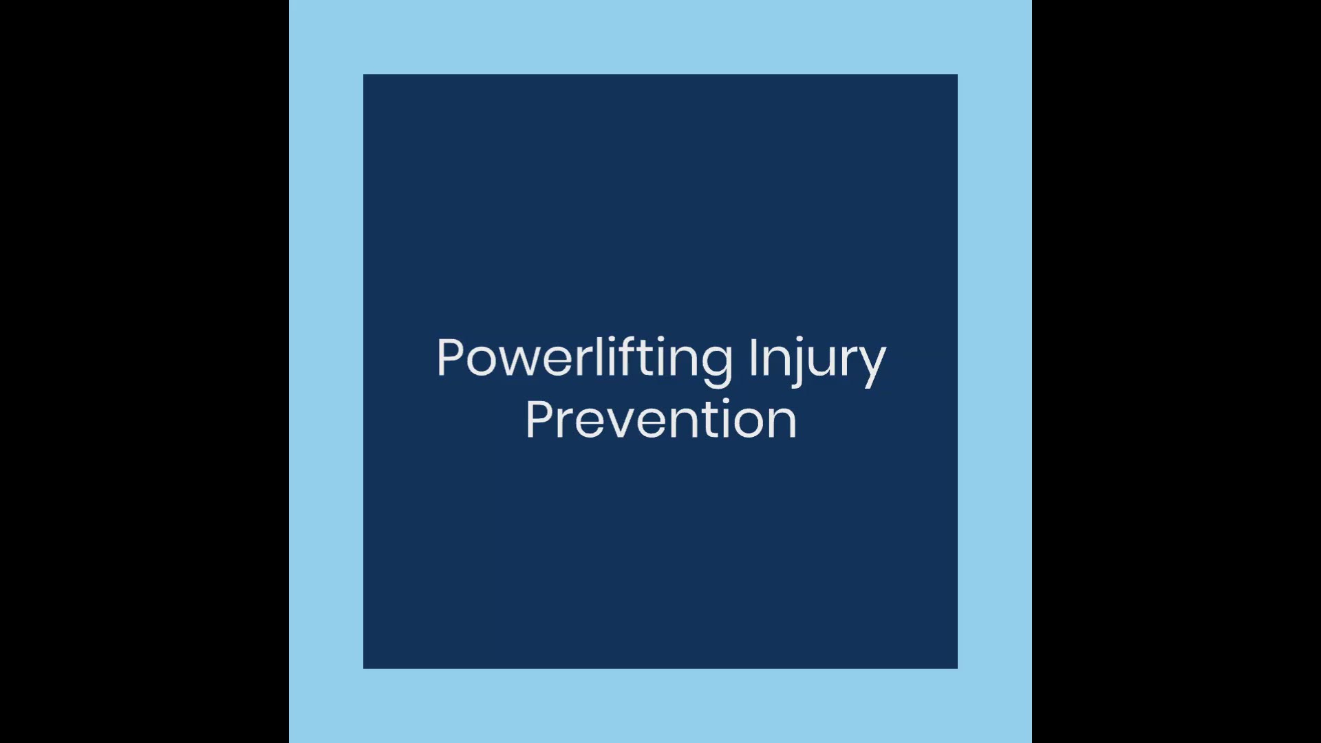 'Video thumbnail for Powerlifting Injury Prevention'