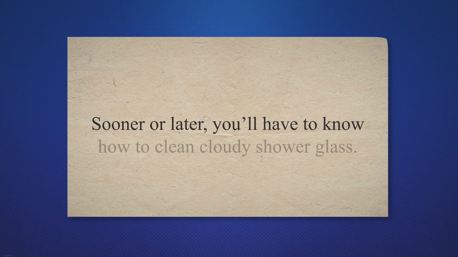 'Video thumbnail for How To Clean Cloudy Shower Glass ?'