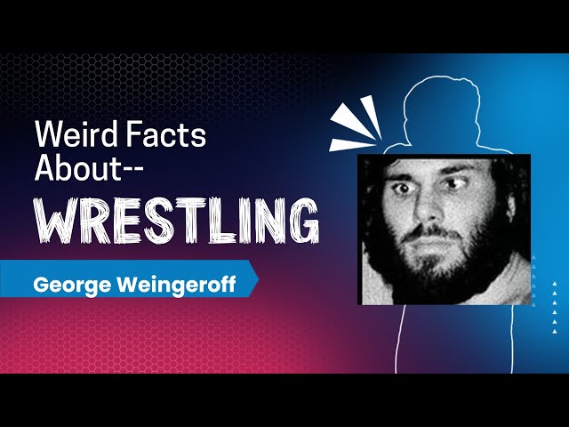 Video thumbnail for Weird Wrestling Stories-- George Weingeroff