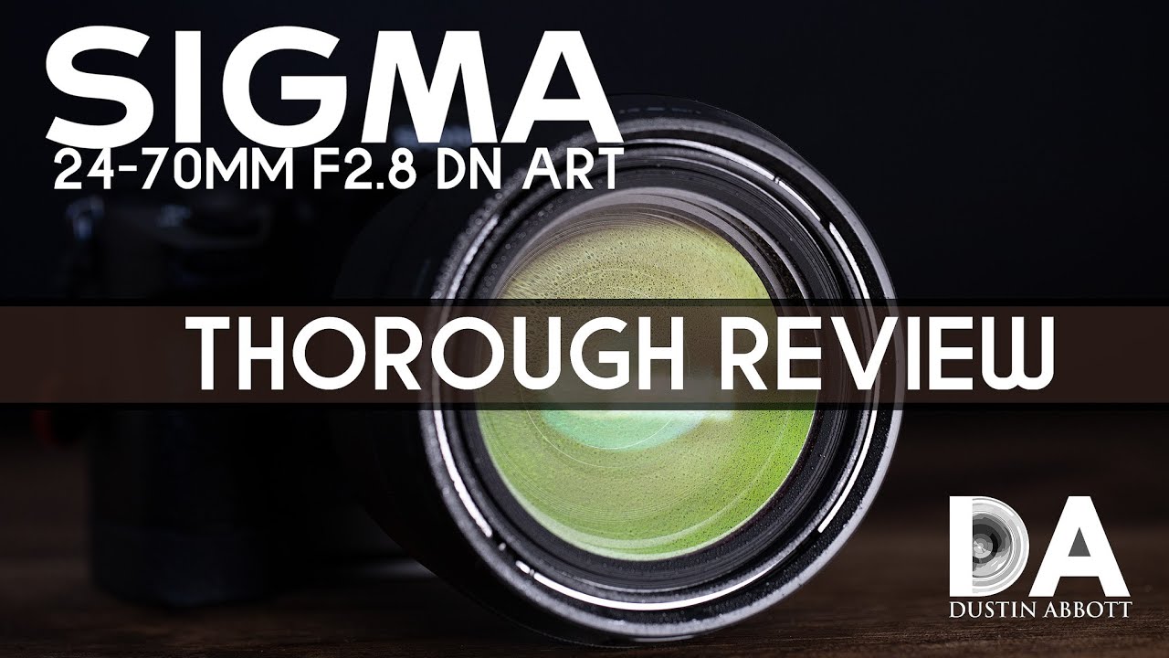 Sigma 24-70mm F2.8 DN ART Definitive Review | 4K